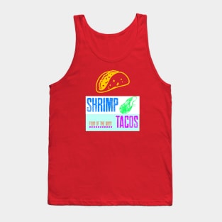 Shrimp Tacos Design Tank Top